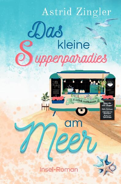 Das kleine Suppenparadies am Meer