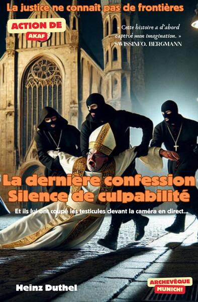 La dernière confession. Silence de culpabilité