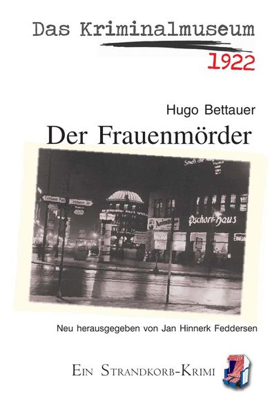 Strandkorb-Krimi / Das Kriminalmuseum - Der Frauenmörder