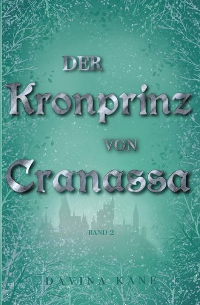 Korontelia-Reihe / Der Kronprinz von Cranassa