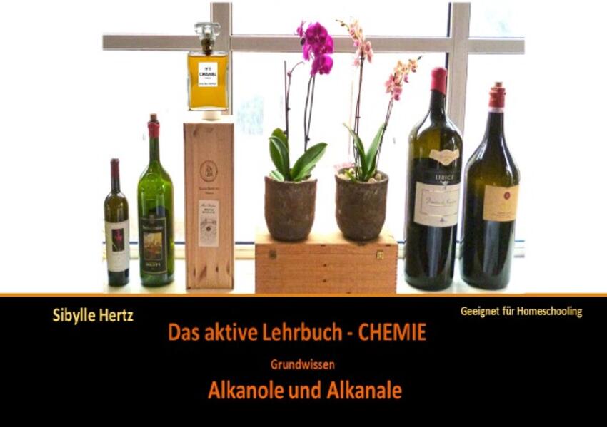 Das aktive Lernbuch- Chemie / Alkanole und Alkanale