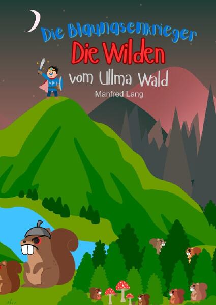 Die Blaunasen Krieger / Die Wilden vom Ullma Wald