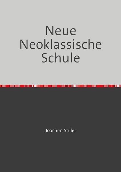 Neue Neoklassische Schule