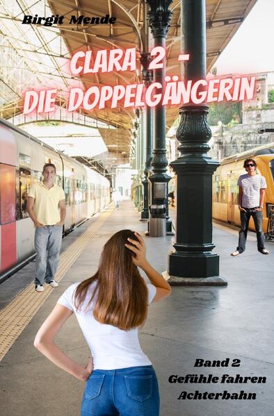 Clara 2 - Die Doppelgängerin
