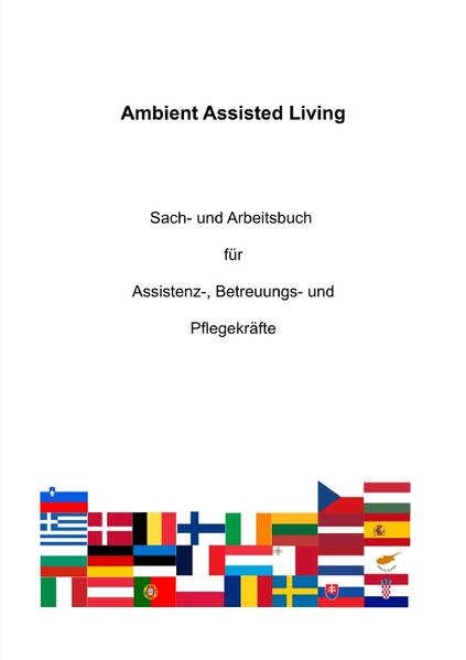 Ambient Assisted Living
