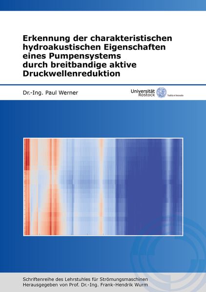 Erkennung der charakteristischen hydroakustischen Eigenschaften eines Pumpensystems durch breitbandige aktive Druckwellenreduktion
