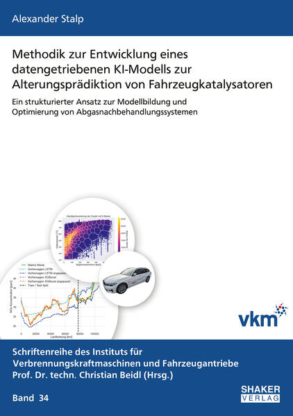 Methodik zur Entwicklung eines datengetriebenen KI-Modells zur Alterungsprädiktion von Fahrzeugkatalysatoren