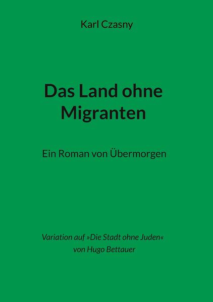 Das Land ohne Migranten