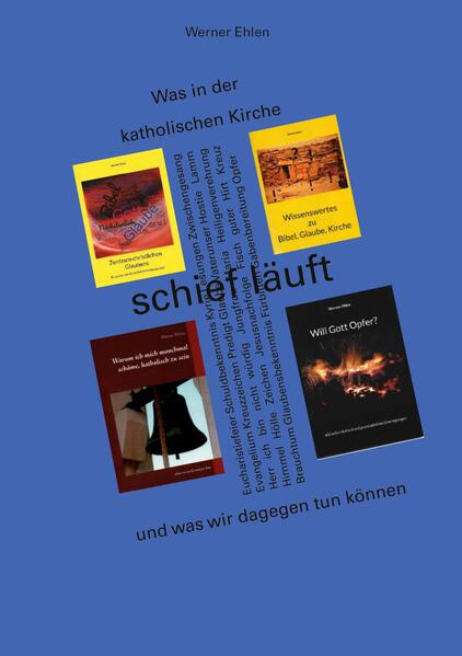 Was in der katholischen Kirche schief läuft