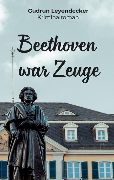 Beethoven war Zeuge