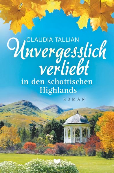 Unvergesslich verliebt in den schottischen Highlands