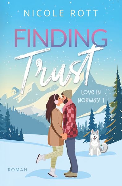 Finding Trust - Love in Norway 1