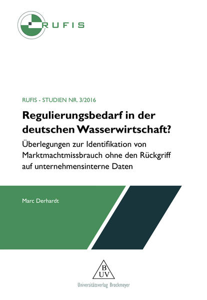 Regulierungsbedarf in der deutschen Wasserwirtschaft?