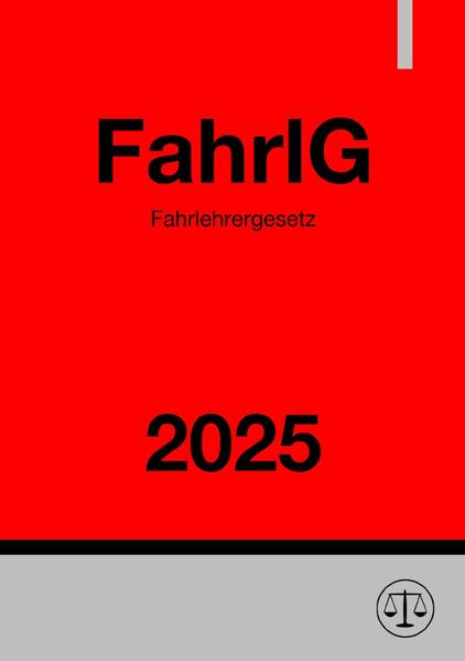 Fahrlehrergesetz - FahrlG 2025