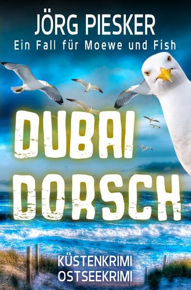 Moewe und Fish ermitteln / DubaiDorsch