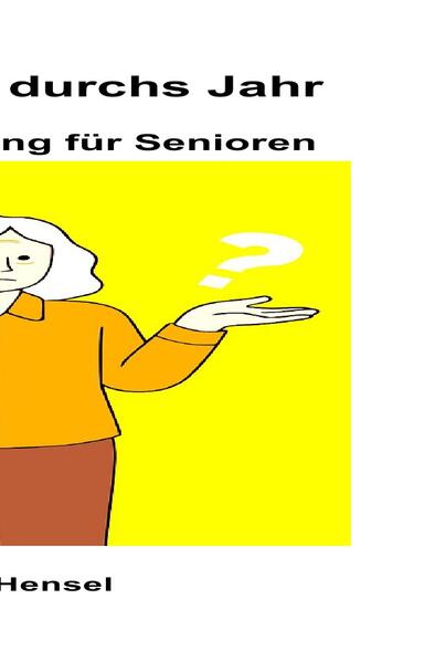 Gedächtnistraining für Senioren / Wir raten uns durchs Jahr