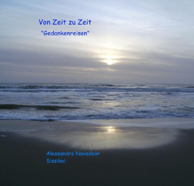 Von Zeit zu Zeit - "Gedankenreisen"