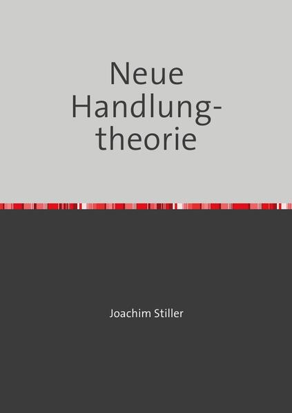 Neue Handlung- theorie
