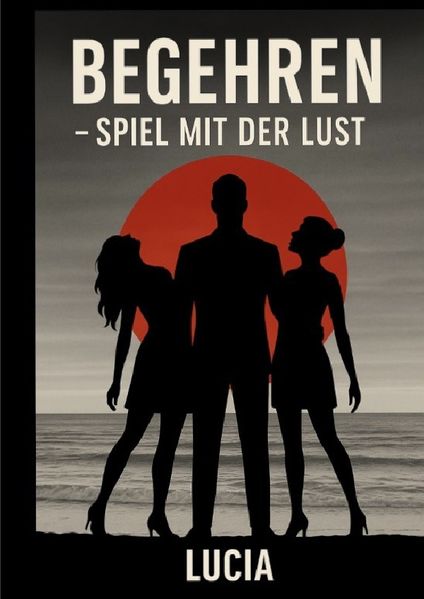 Begehren Spiel mit der Lust
