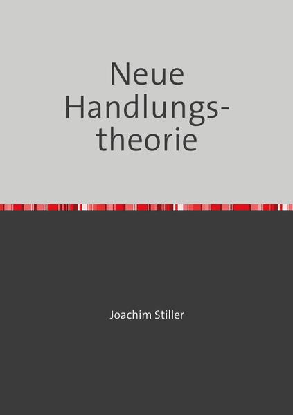Neue Handlungstheorie