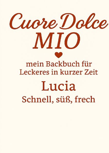Cuore Dolce Mio