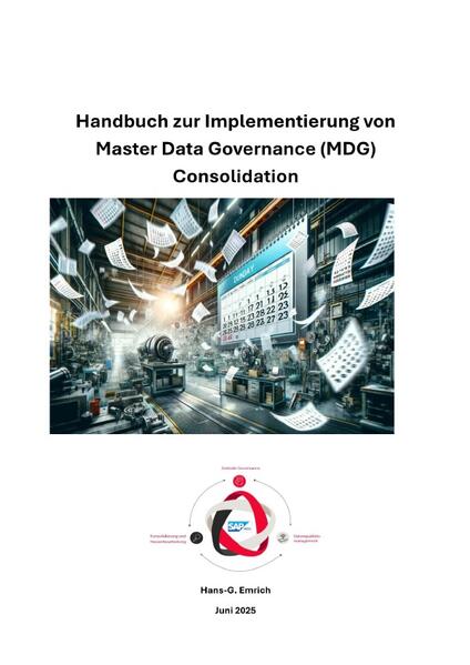 Handbuch zur Implementierung von SAP Master Data Governance (MDG) Consolidation