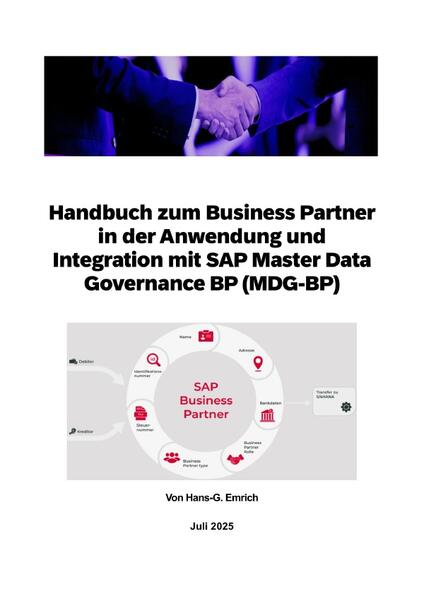 Handbuch zum Business Partner in der Anwendung und Integration mit SAP Master Data Governance BP (MDG-BP)