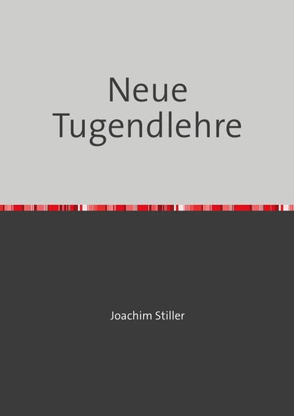 Neue Tugendlehre