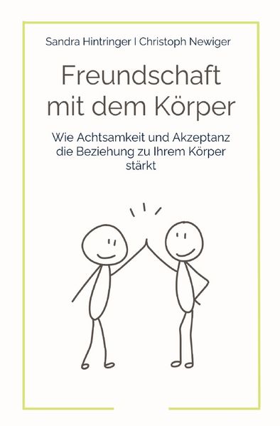 Freundschaft mit dem Körper