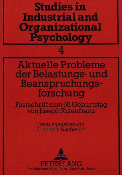 Aktuelle Probleme der Belastungs- und Beanspruchungsforschung