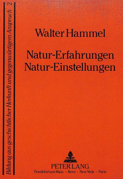 Natur-Erfahrungen- Natur-Einstellungen