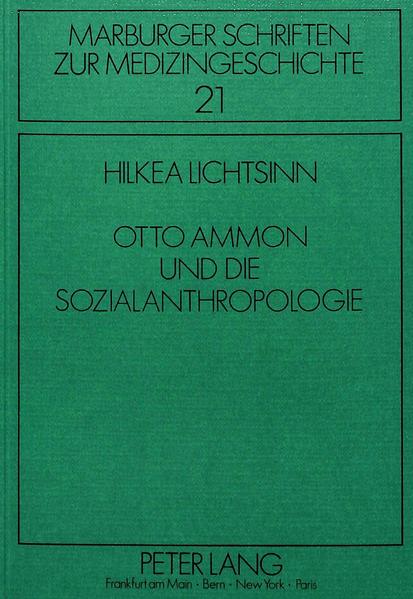 Otto Ammon und die Sozialanthropologie