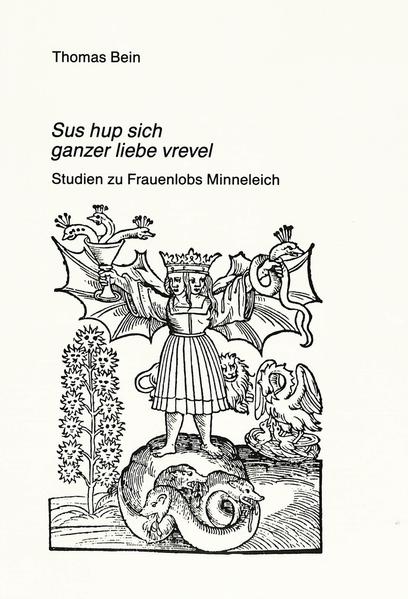 «Sus hup sich ganzer liebe vrevel»