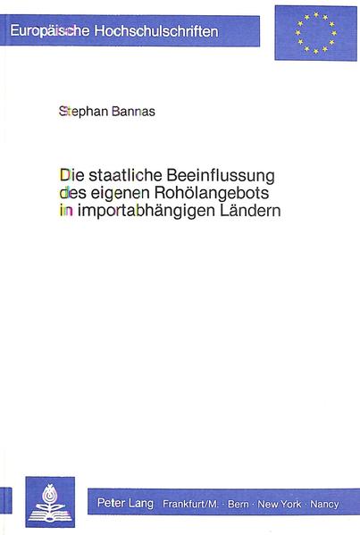 Die staatliche Beeinflussung des eigenen Rohölangebots in importabhängigen Ländern