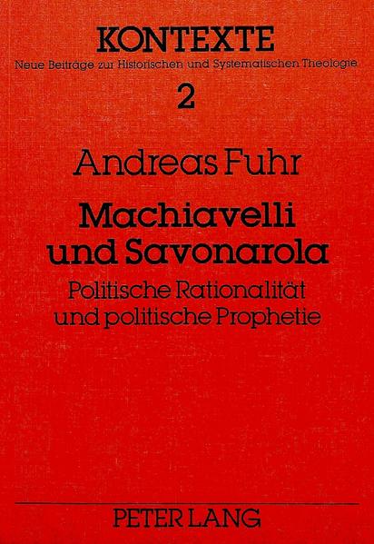 Machiavelli und Savonarola