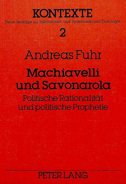 Machiavelli und Savonarola