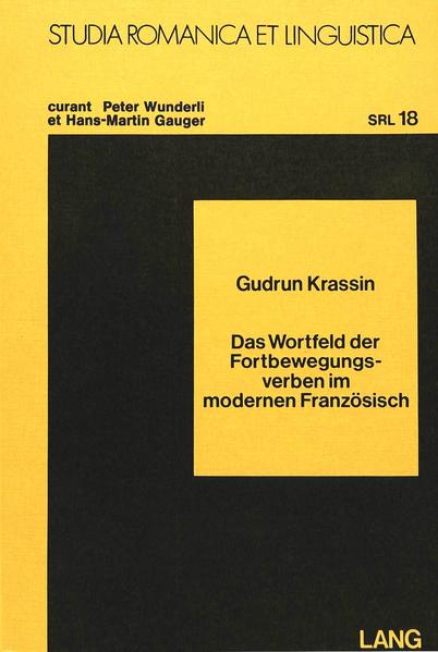 Das Wortfeld der Fortbewegungsverben im modernen Französisch