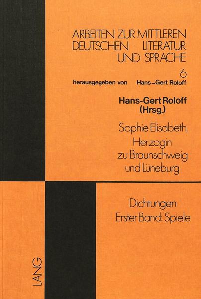 Dichtungen - Erster Band: Spiele