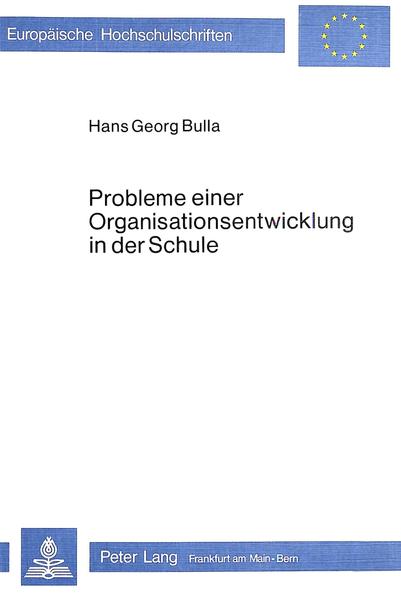 Probleme einer Organisationsentwicklung in der Schule