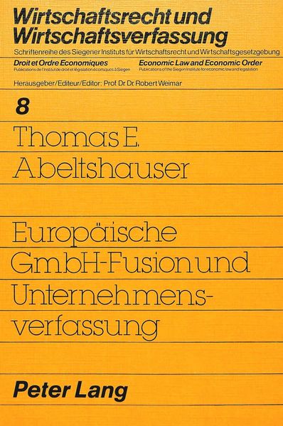 Europäische GmbH-Fusion und Unternehmensverfassung
