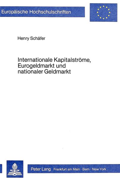 Internationale Kapitalströme, Eurogeldmarkt und nationaler Geldmarkt