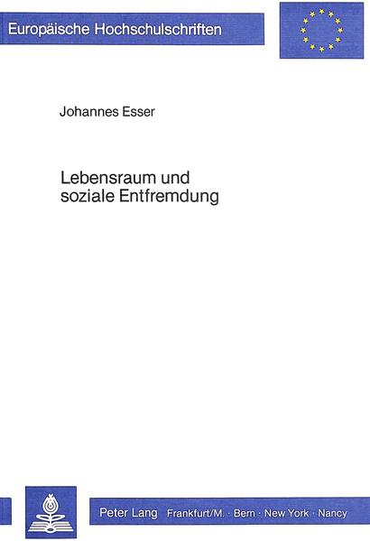 Lebensraum und soziale Entfremdung