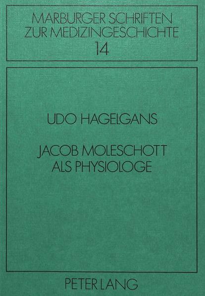 Jacob Moleschott als Physiologe