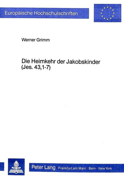 Die Heimkehr der Jakobskinder (Jes. 43,1-7)