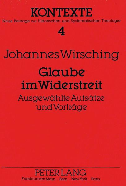 Glaube im Widerstreit
