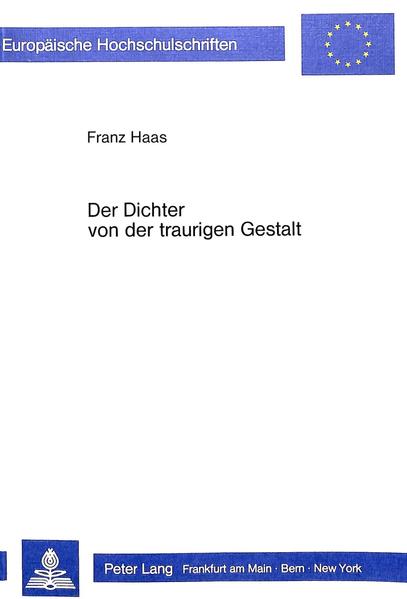 Der Dichter von der traurigen Gestalt