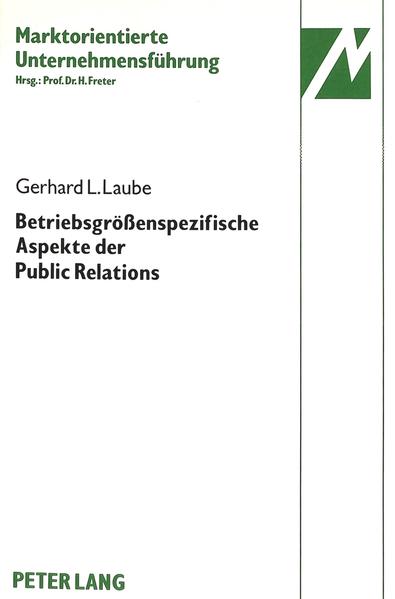 Betriebsgrössenspezifische Aspekte der Public Relations