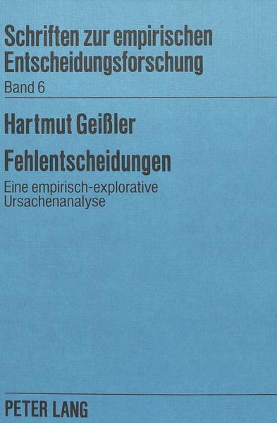 Fehlentscheidungen