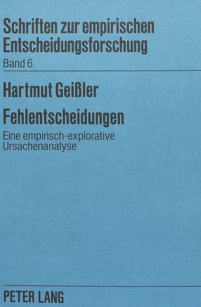 Fehlentscheidungen