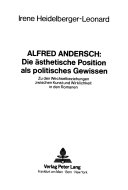 Alfred Andersch: Die ästhetische Position als politisches Gewissen